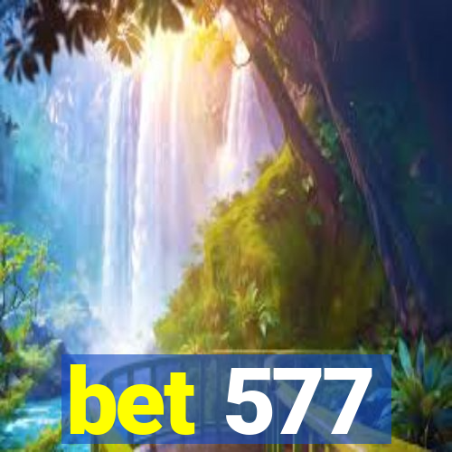 bet 577